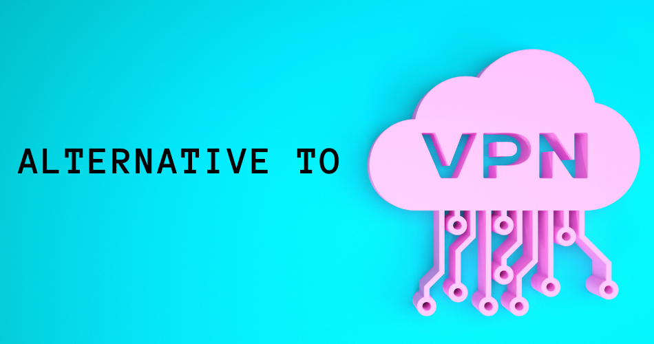 Why Are Enterprises Opting for a Successor to Traditional VPNs?