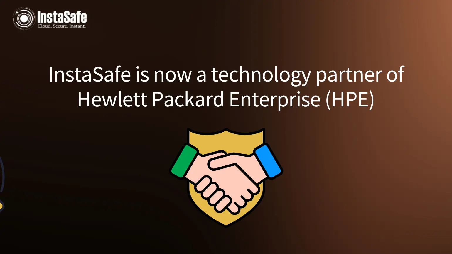 InstaSafe is now a technology partner of Hewlett Packard Enterprise (HPE)