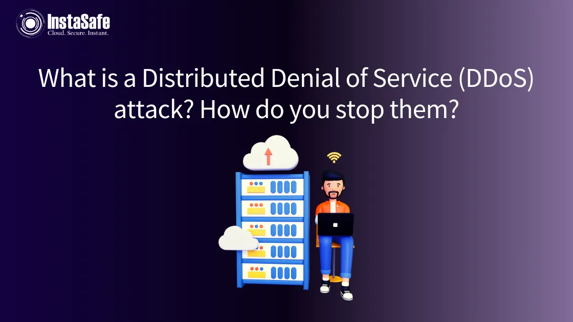 What is a Distributed Denial of Service (DDoS) attack? How do you stop them?