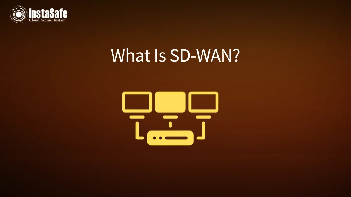 What Is SD-WAN?