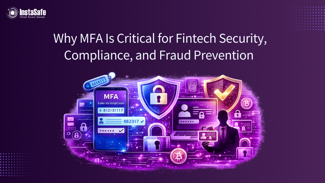 Why MFA Is Critical for Fintech Security, Compliance, and Fraud Prevention