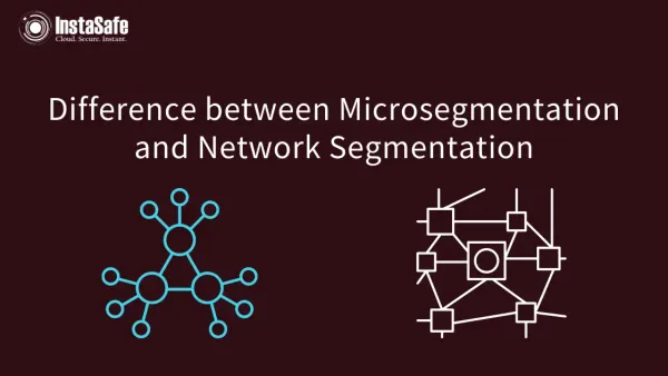 How is Micro Segmentation Different from Network Segmentation?