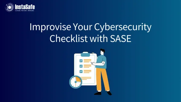 Improvise Your Cybersecurity Checklist with SASE
