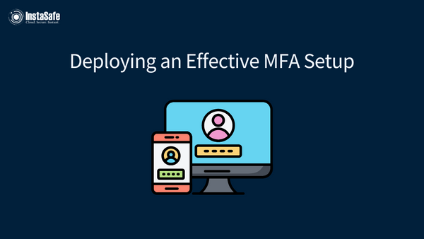 Deploying an Effective MFA Setup