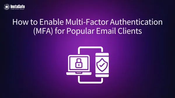 How To Enable Multi-Factor Authentication (MFA) For Popular Email Clients