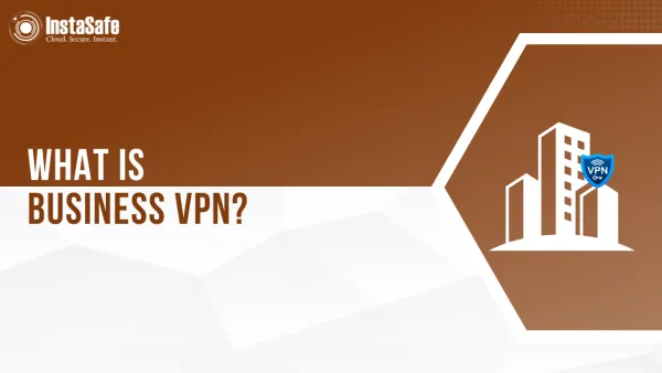 What is a Business VPN?
