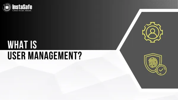 What Is User Management?