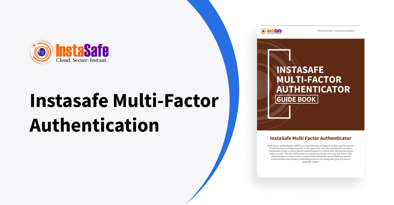 Whitepaper- Instasafe Multi-Factor Authentication (MFA)