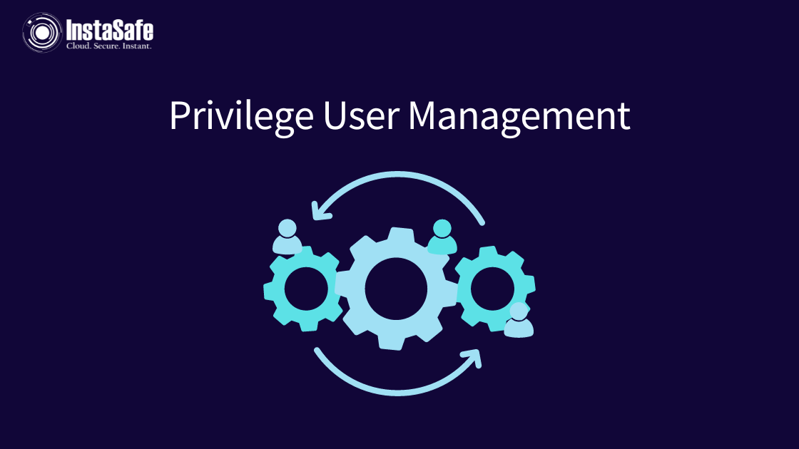 Privilege User Management
