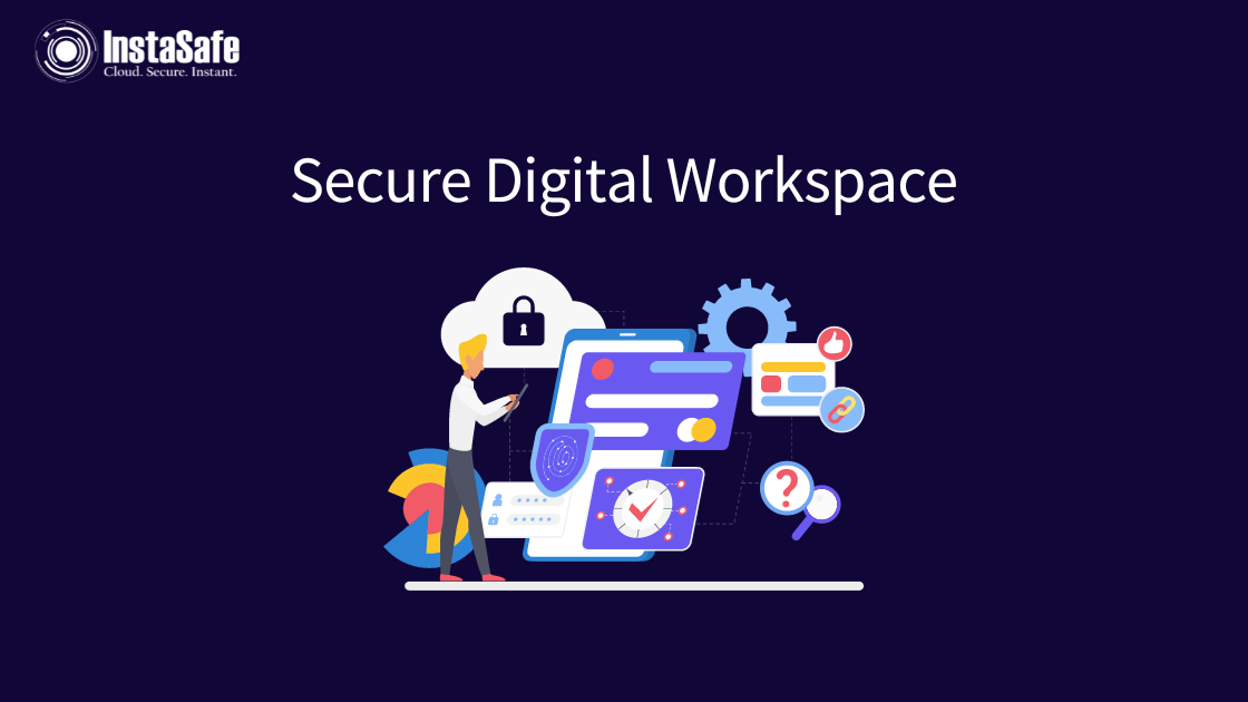 Secure Digital Workspace